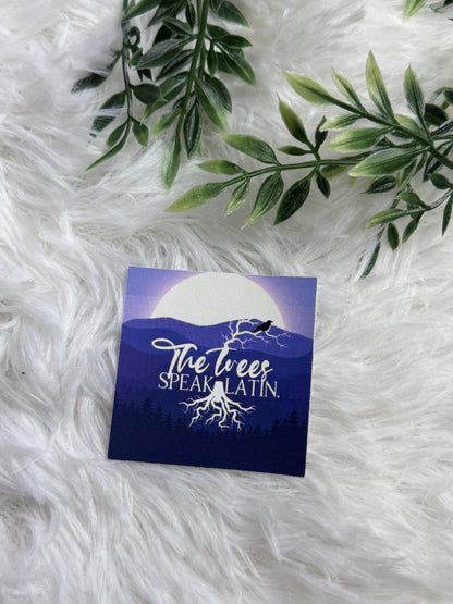 The Trees Speak Latin Sticker | The Raven Cycle