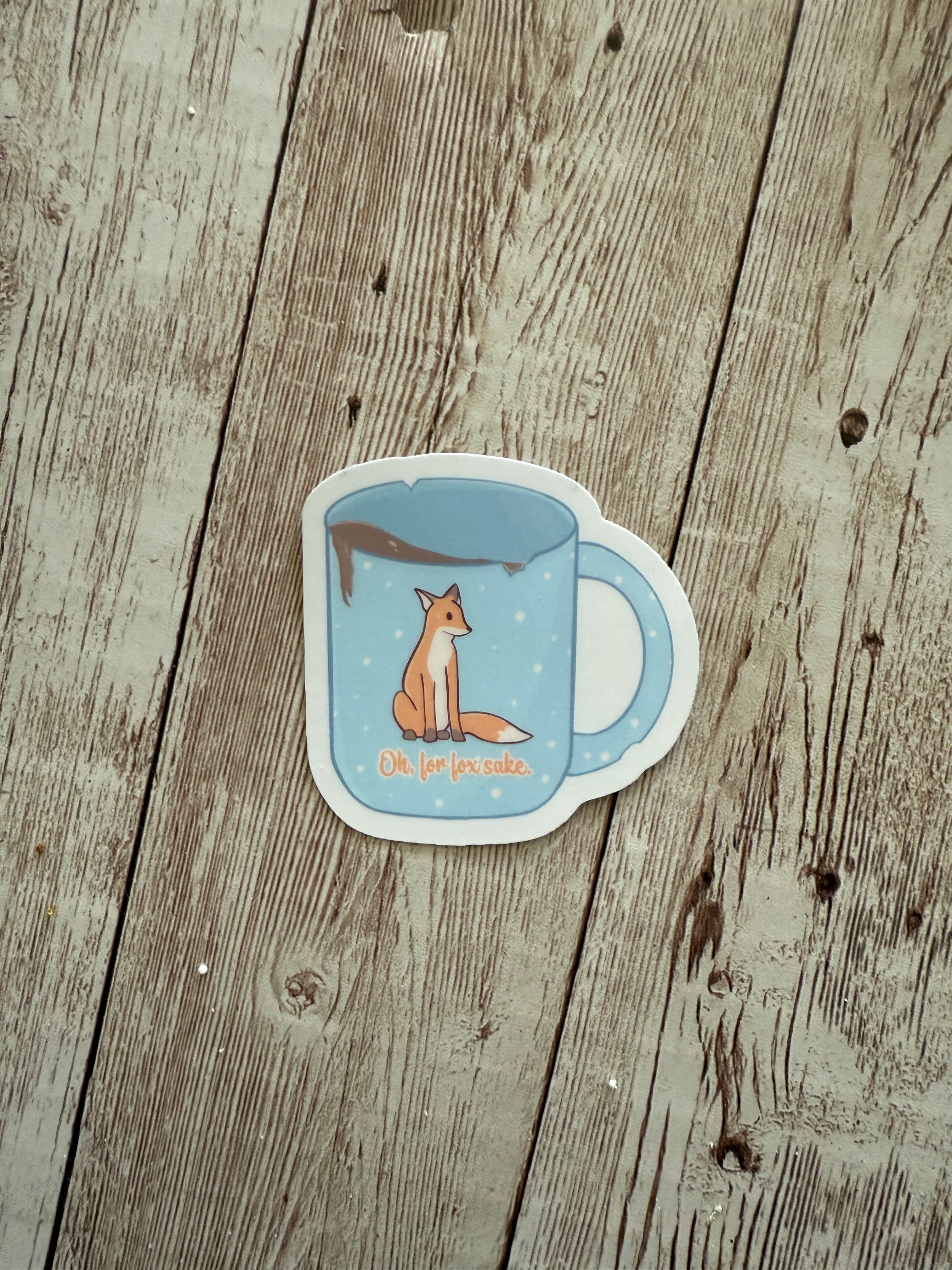 Oh For Fox Sake Sticker