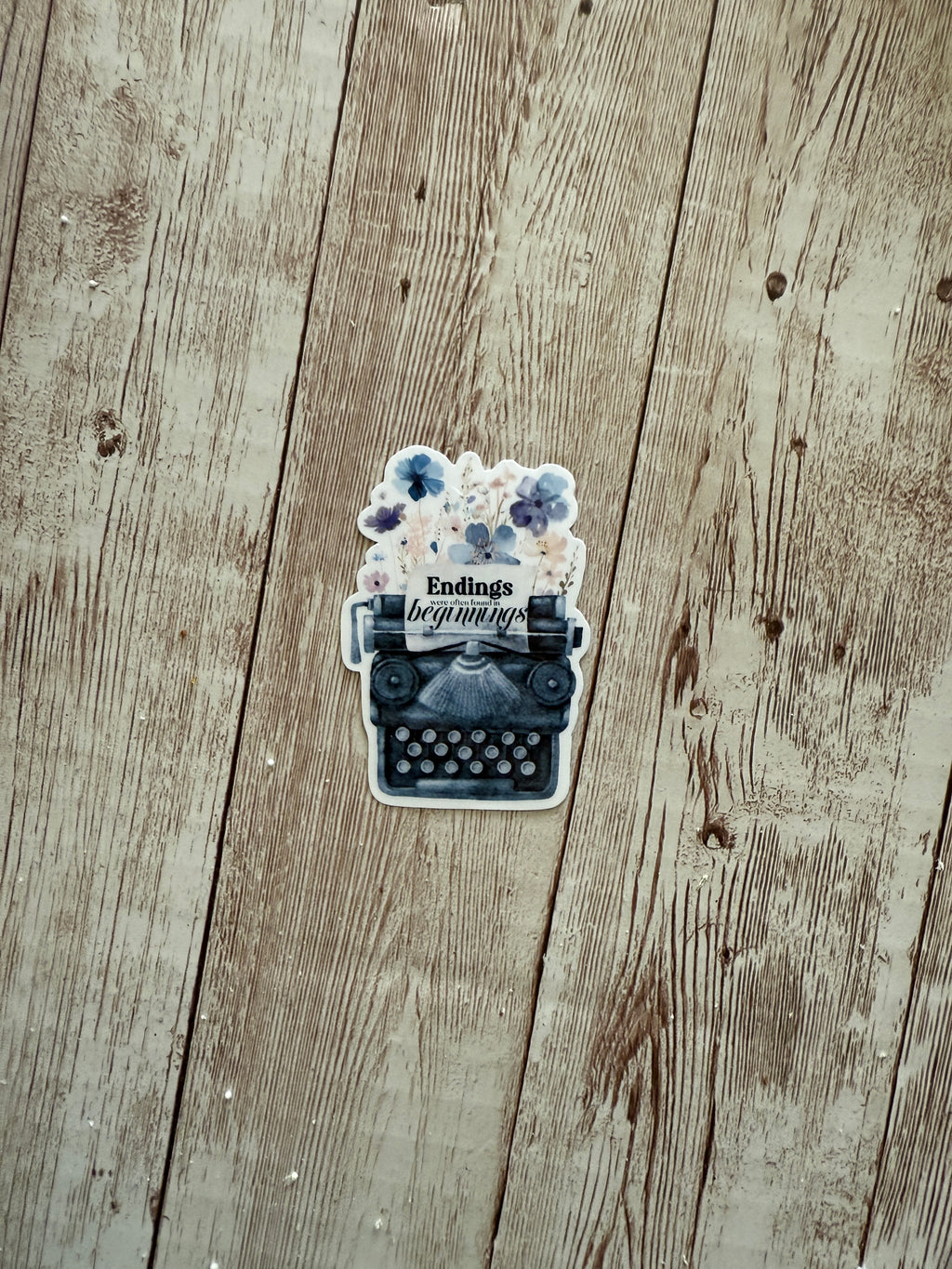 Endings & Beginnings Sticker