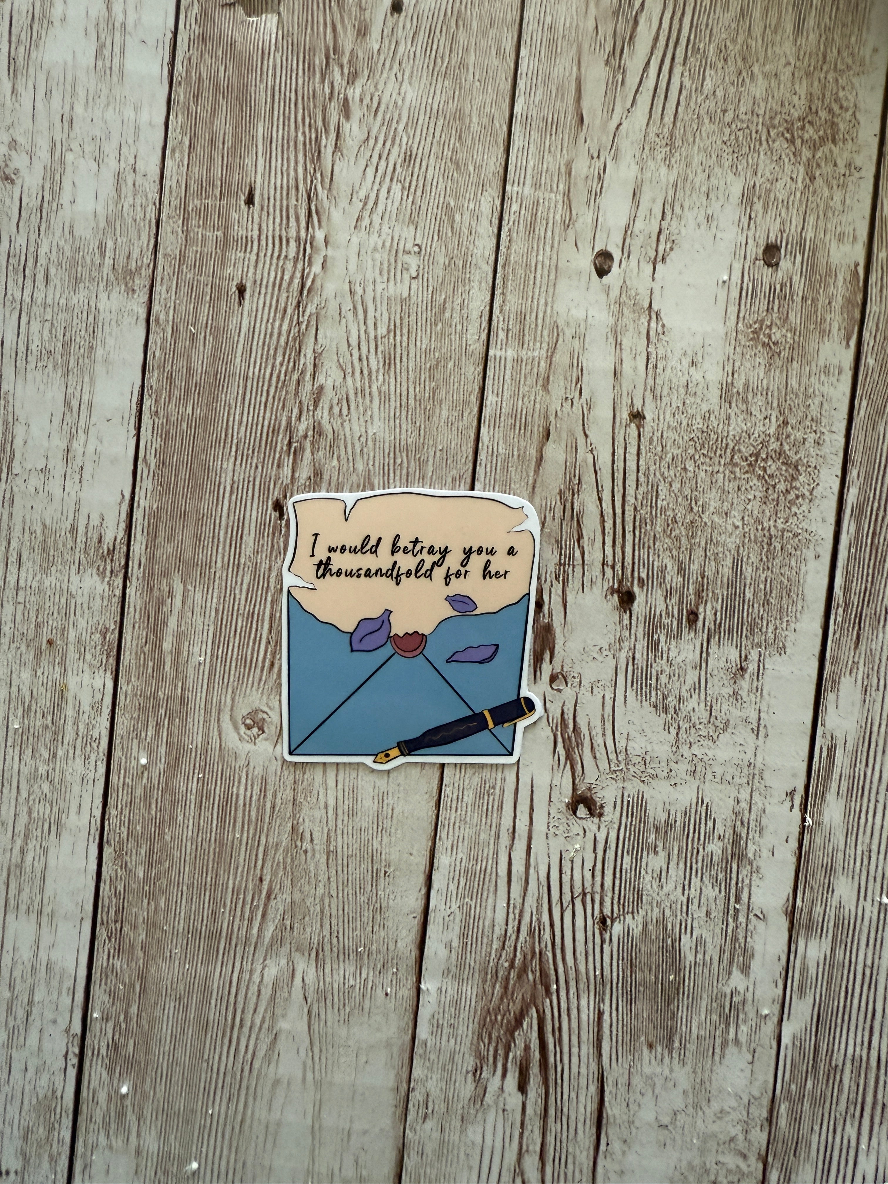 Betray You A Thousandfold Sticker