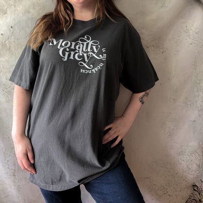 Morally Grey Is My Weakness Tee [SAMPLE]