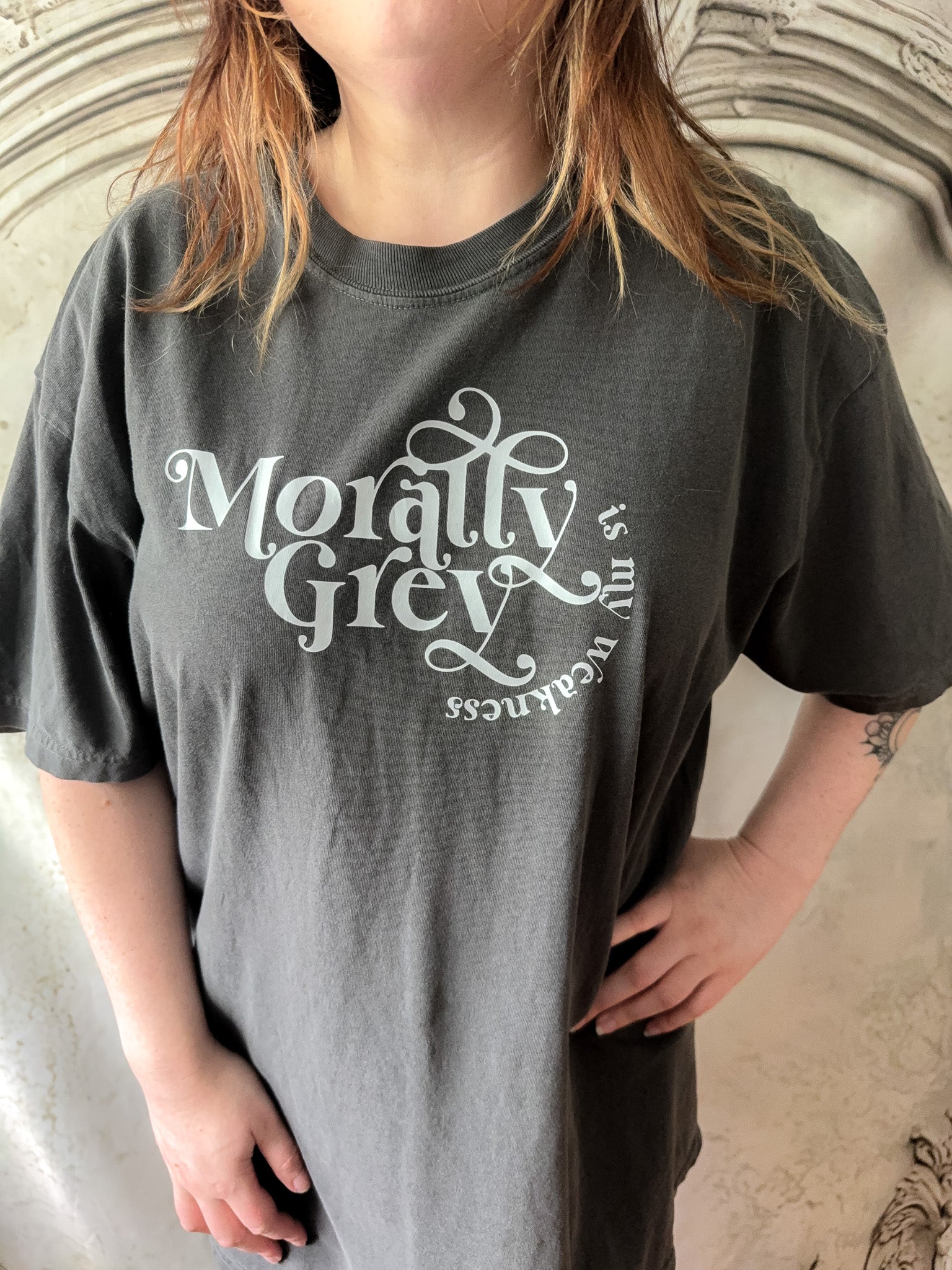 Morally Grey Is My Weakness Tee [SAMPLE]