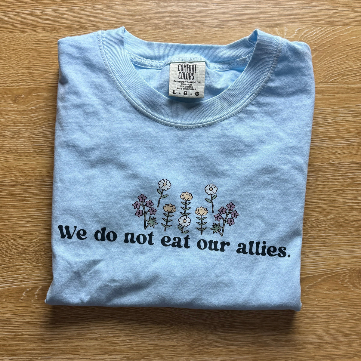 We Do Not Eat Our Allies T-Shirt