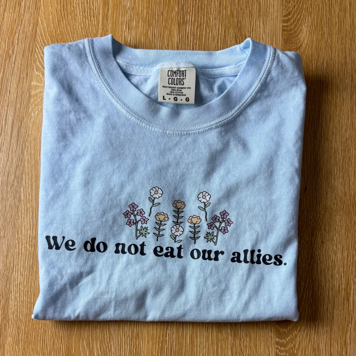 We Do Not Eat Our Allies T-Shirt