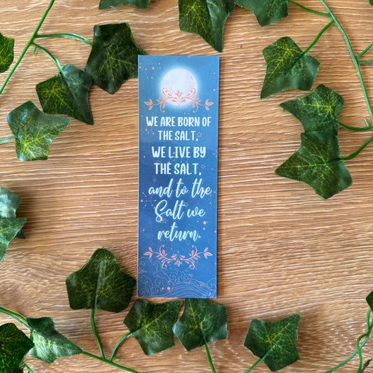 We Are Born of the Salt Bookmark