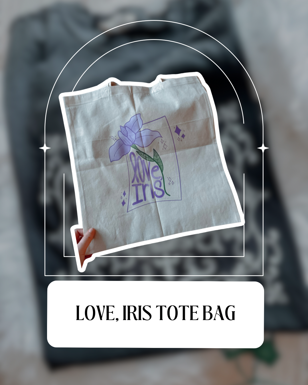 Love, Iris Tote Bag