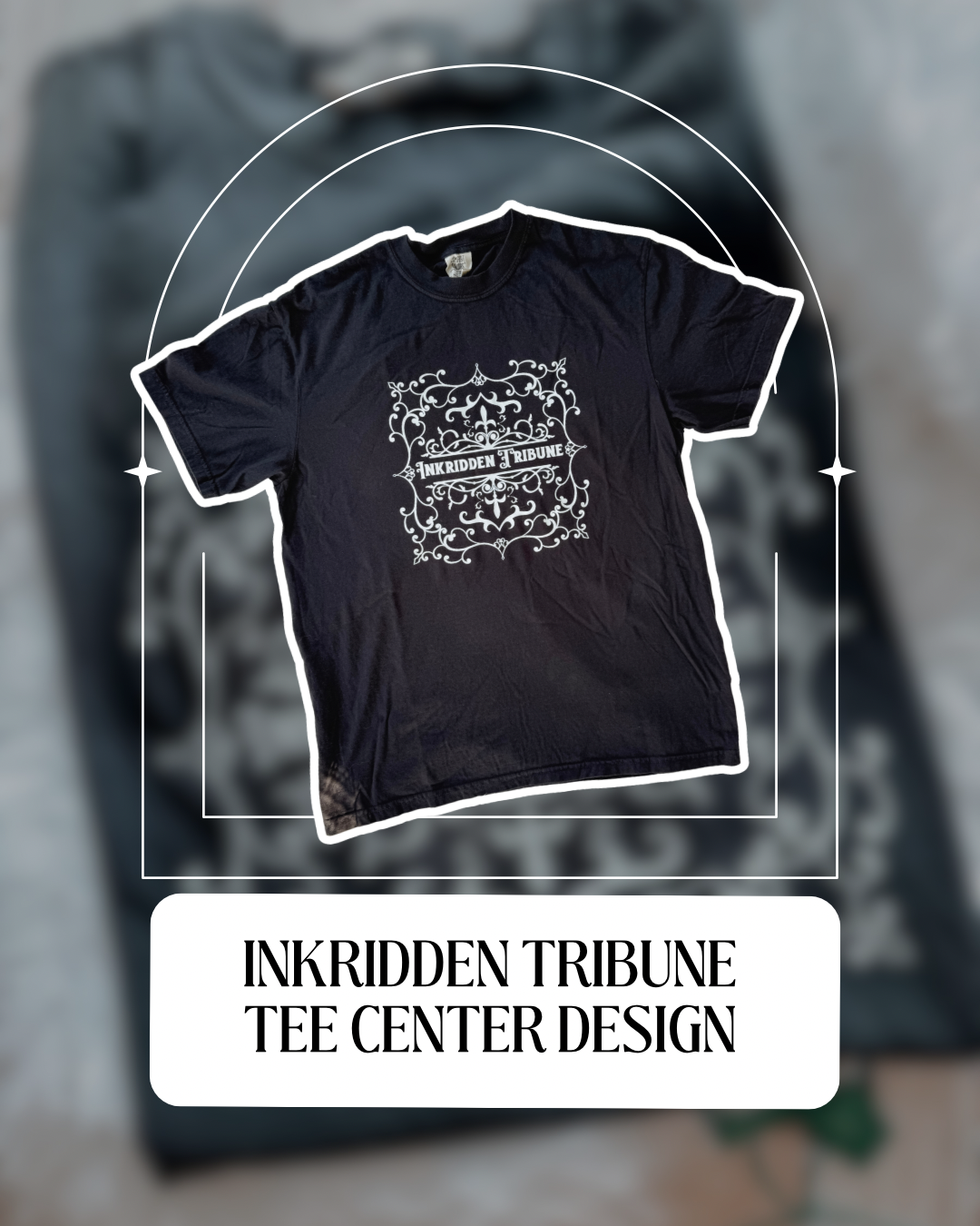 Inkridden Tribune Tee - Center Chest