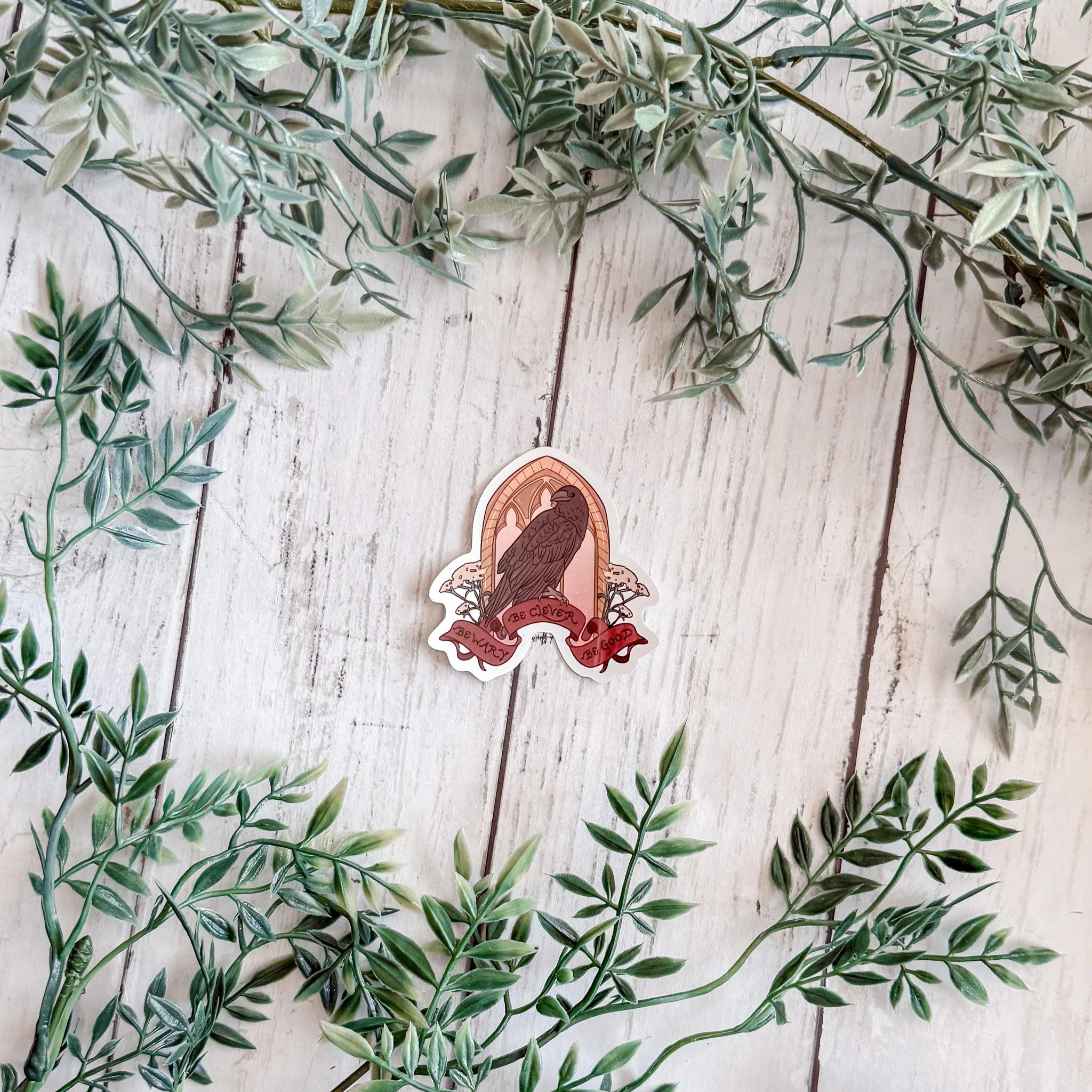 Be Wary Be Clever Be Good Sticker