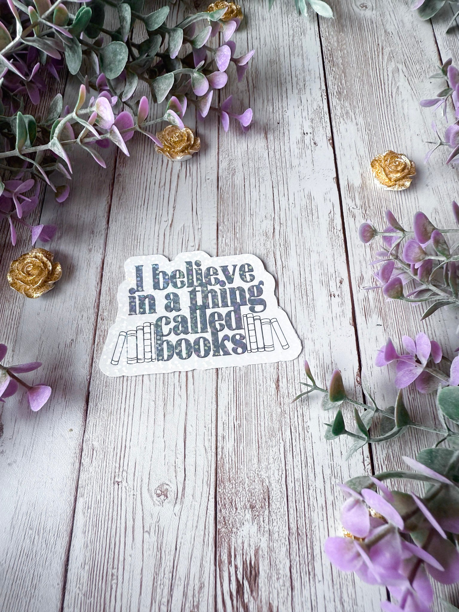 I Believe In A Thing Called Books