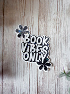 Book Vibes Only Sticker
