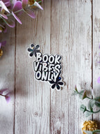 Book Vibes Only Sticker