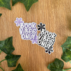 Book Vibes Only Sticker