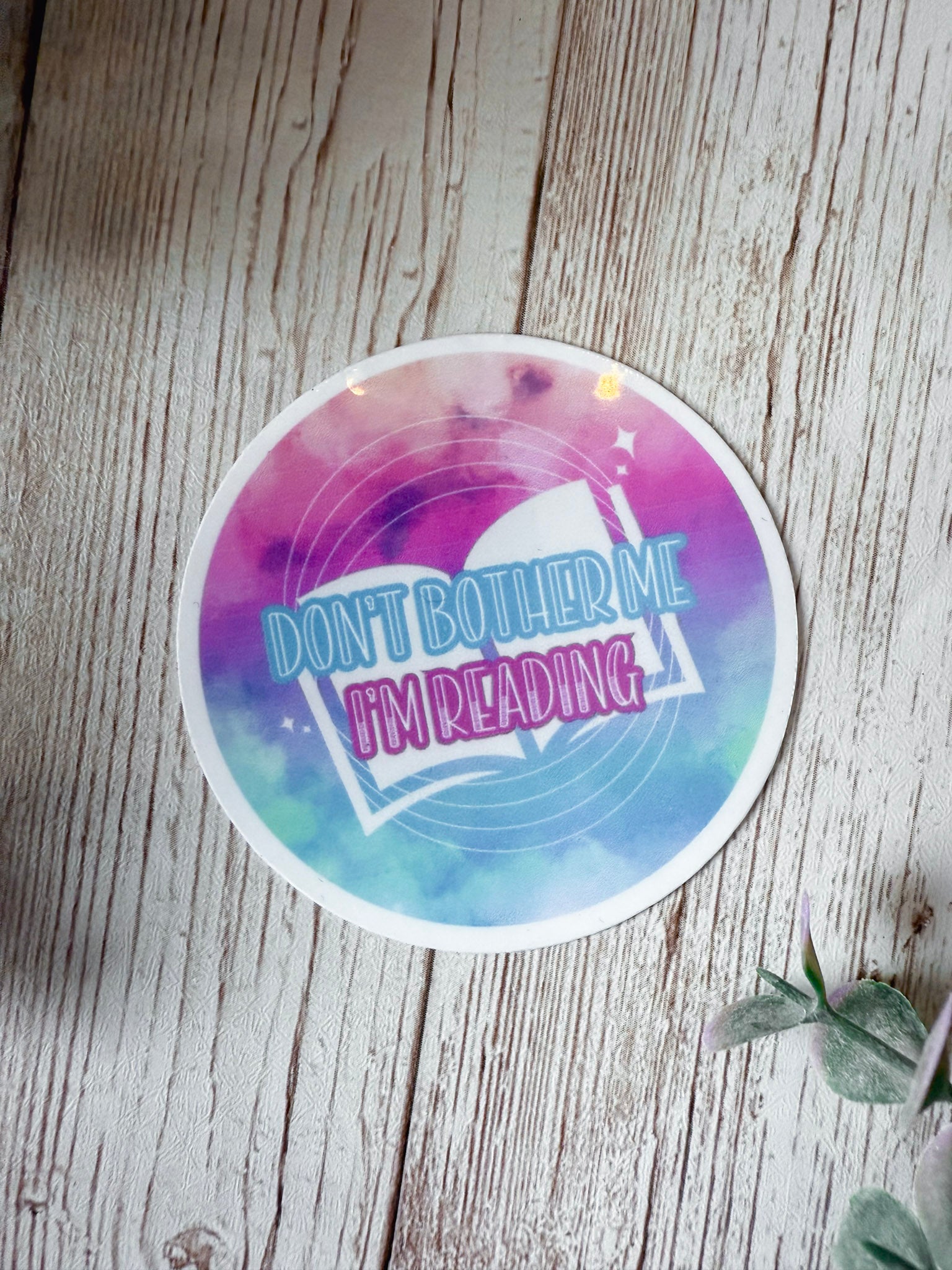 Don't Bother Me, I'm Reading Sticker