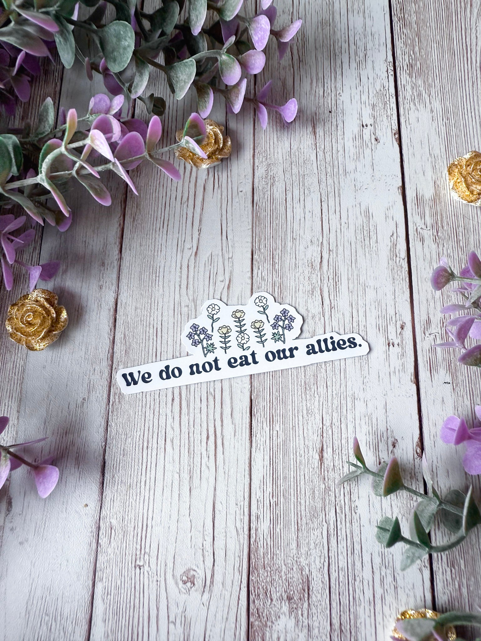 We Do Not Eat Our Allies Sticker