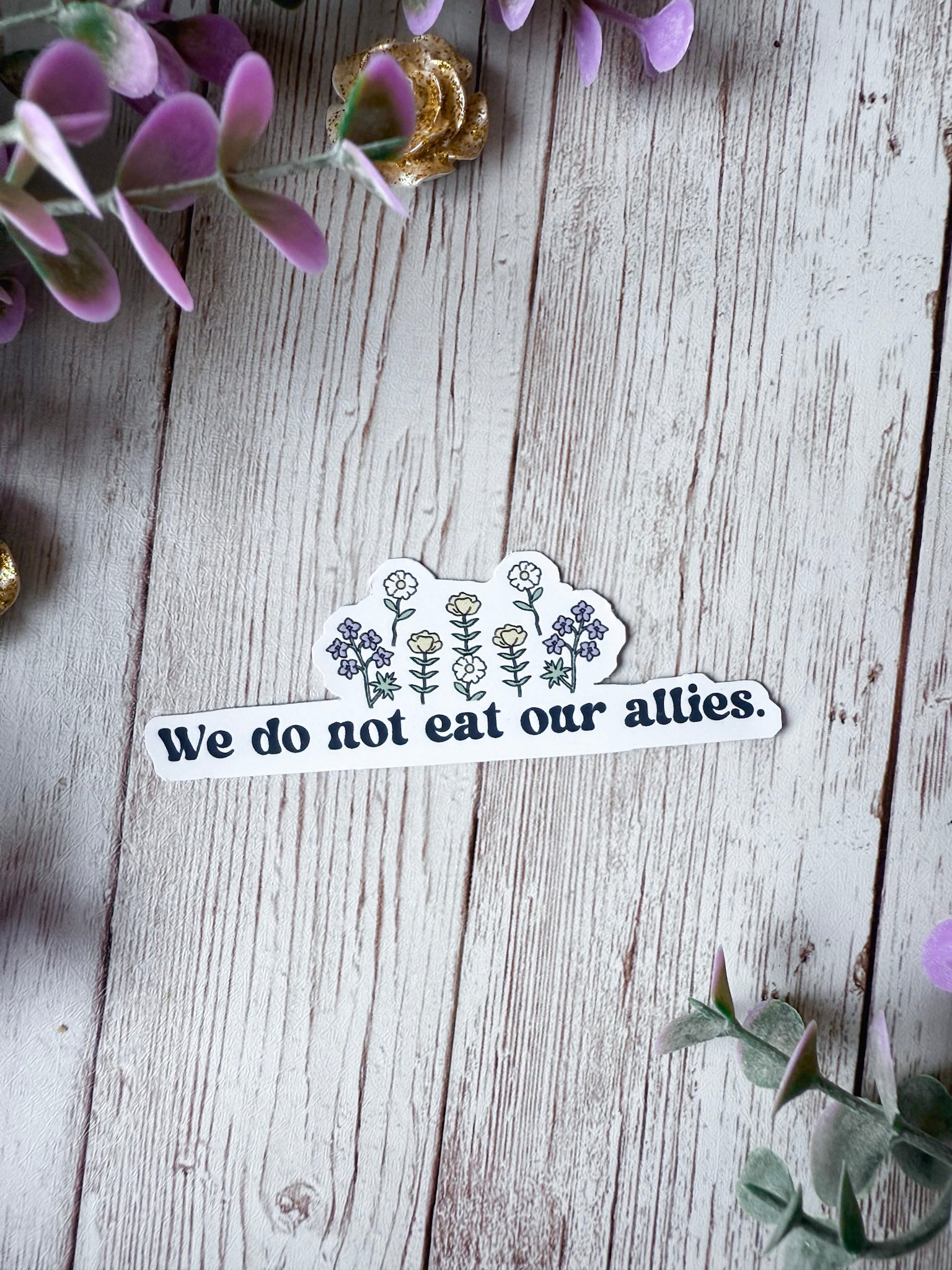 We Do Not Eat Our Allies Sticker