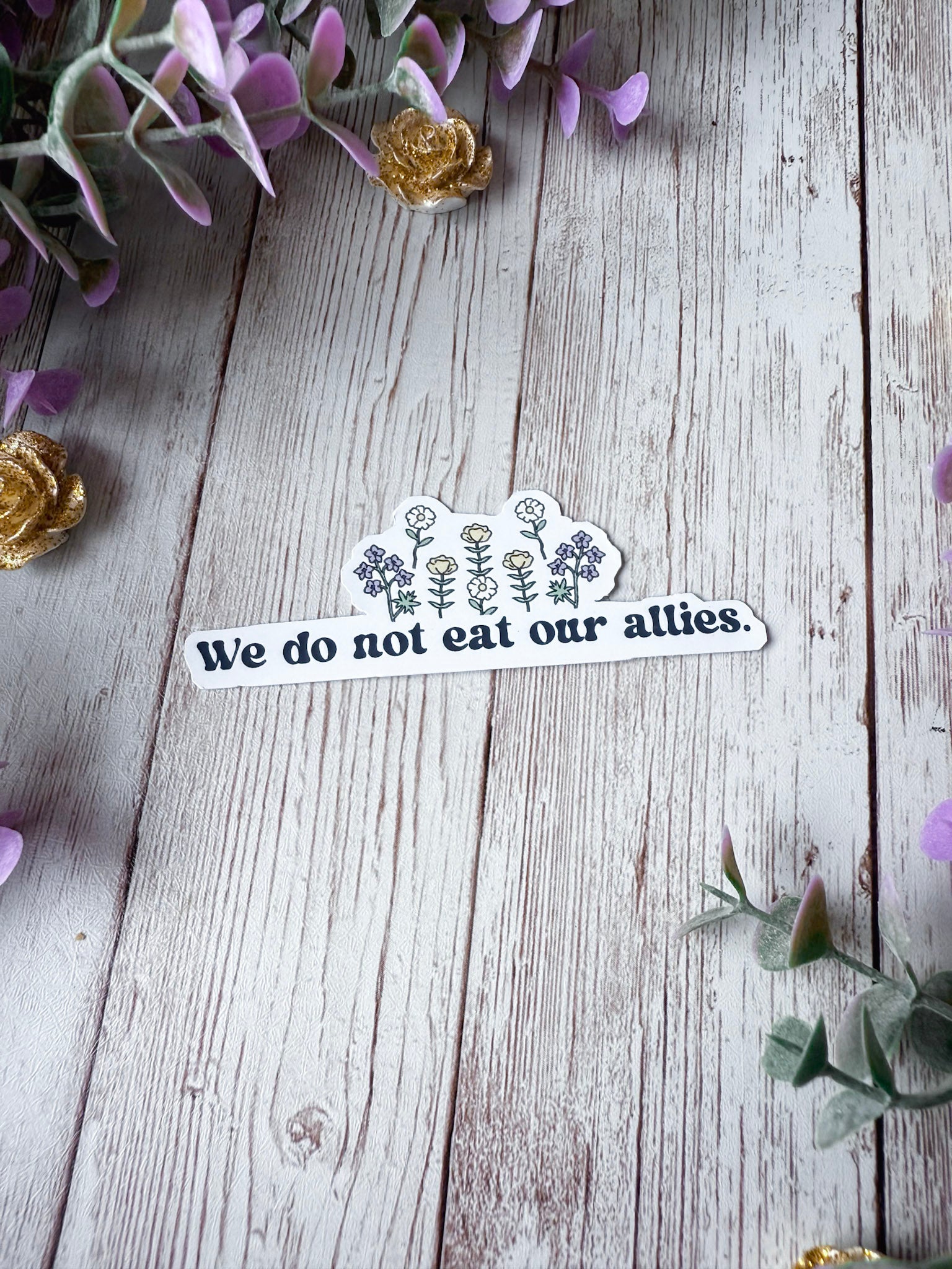 We Do Not Eat Our Allies Sticker