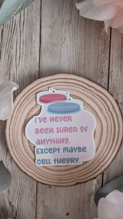 Except Maybe Cell Theory The Love Hypothesis Sticker