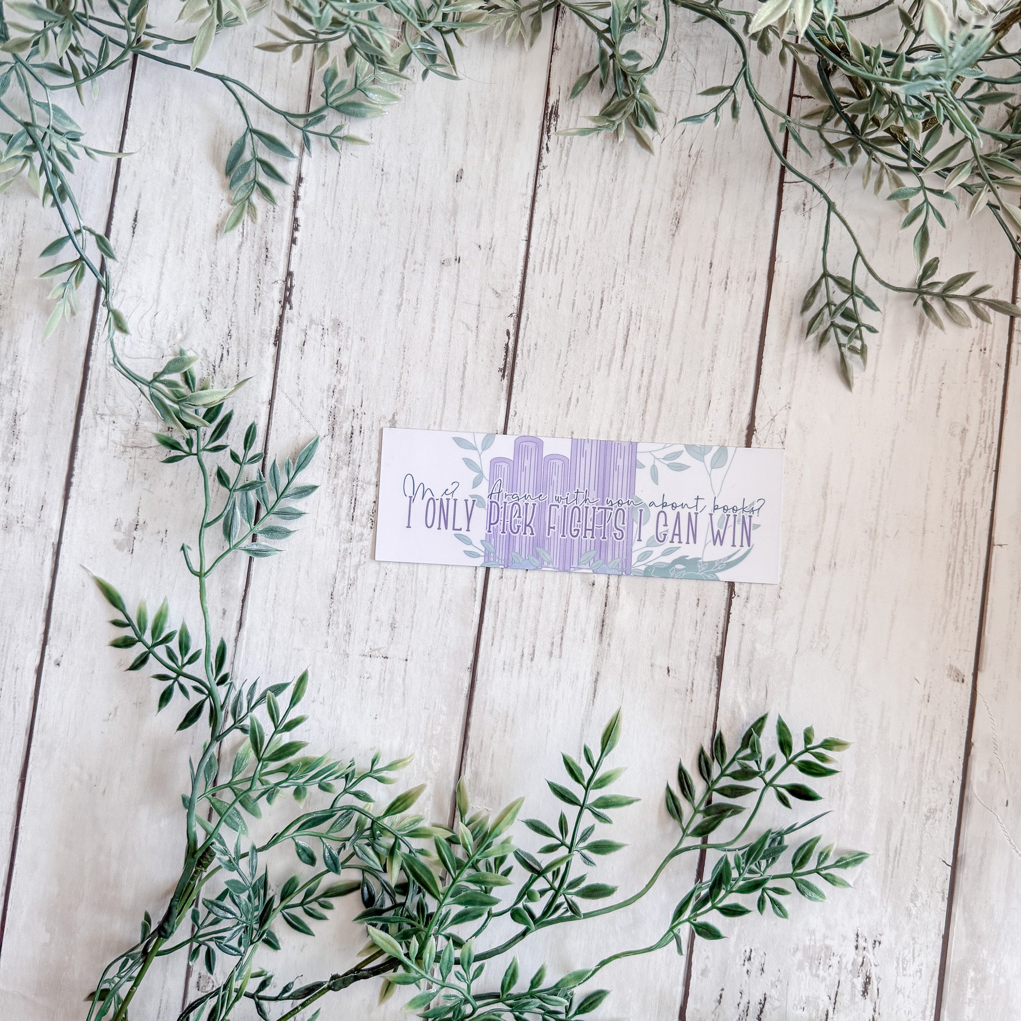 I Only Pick Fights I Can Win Bookmark