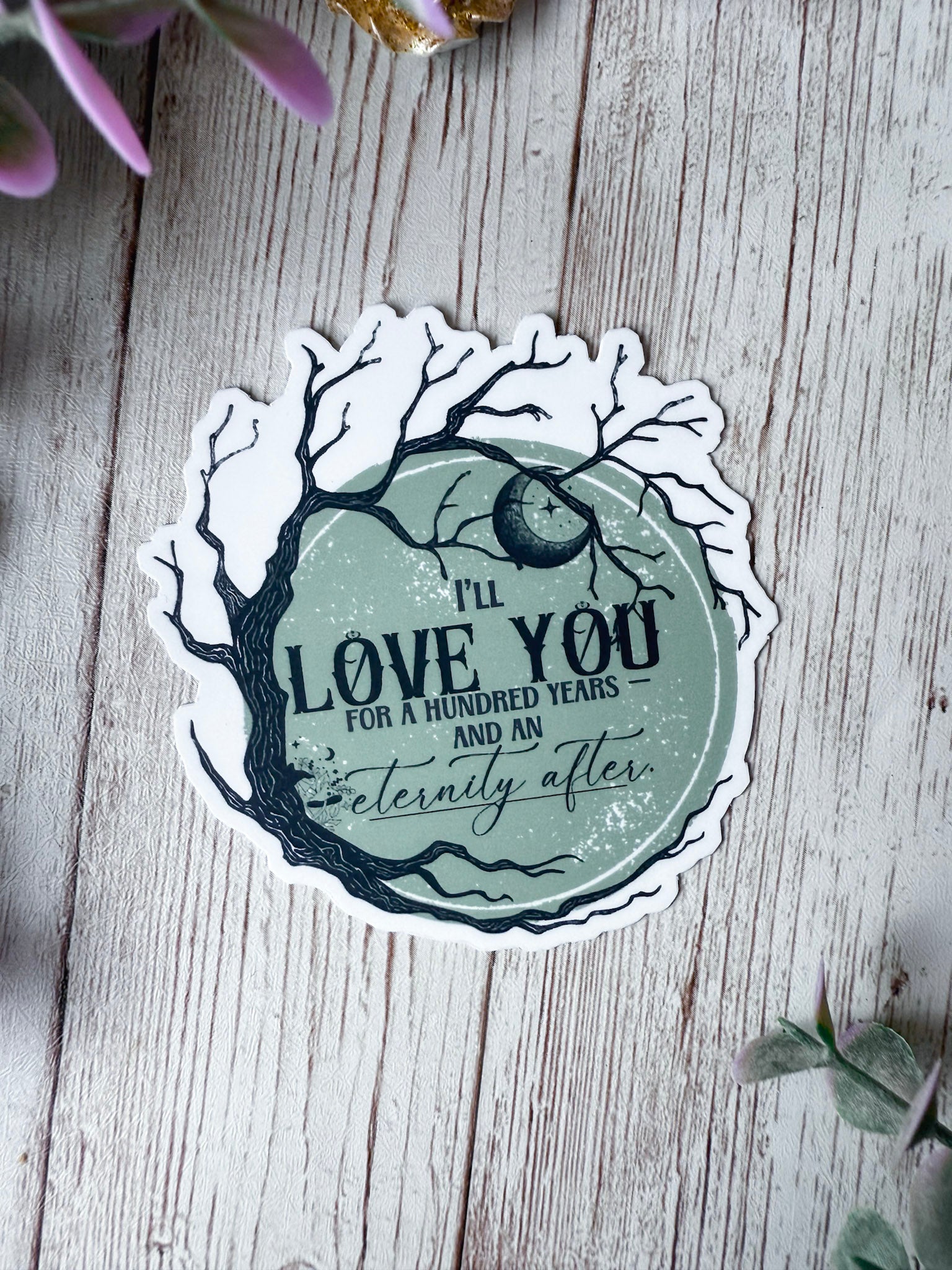 I'll Love You For A Hundred Years Sticker | One Dark Window