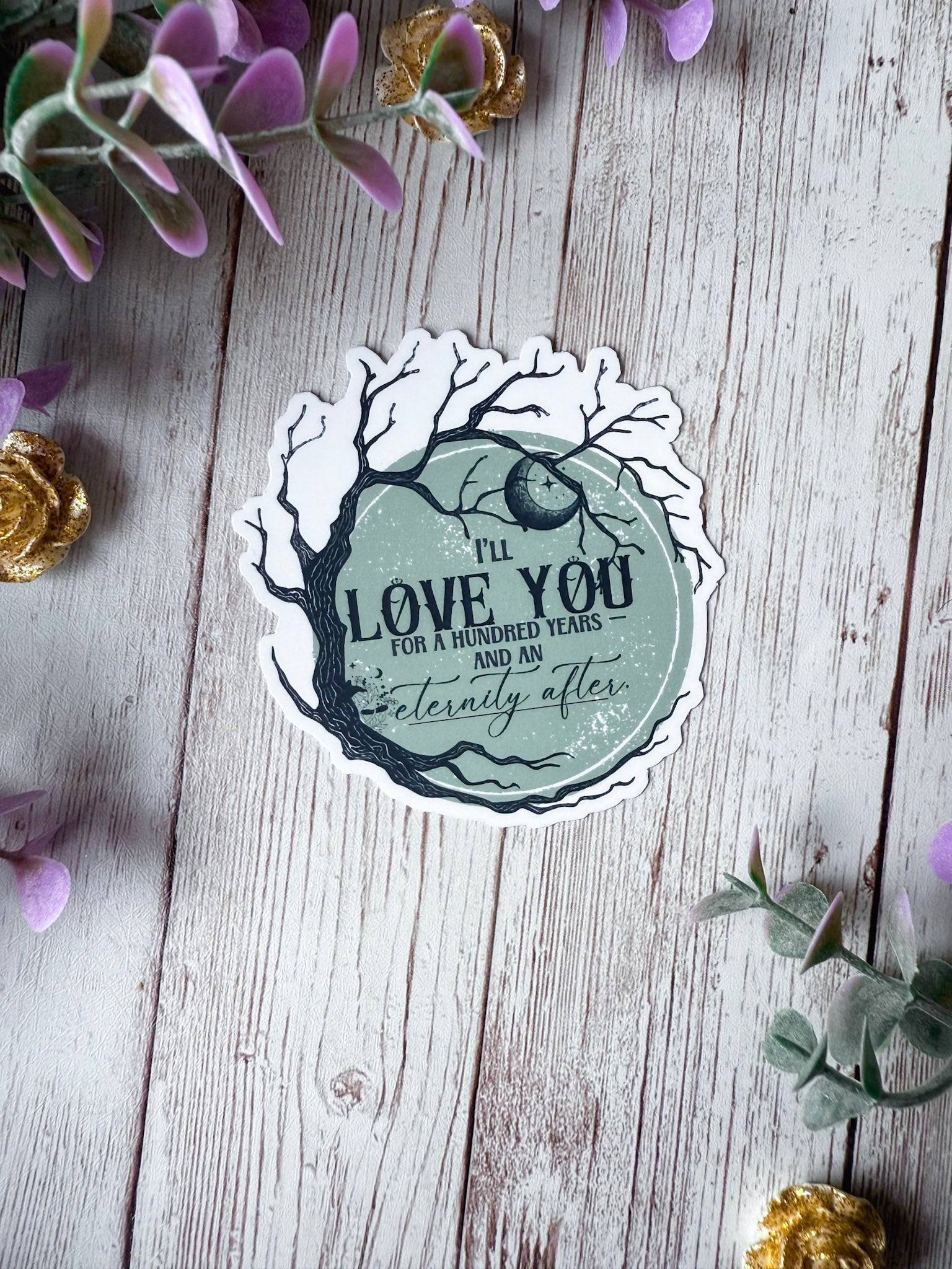 I'll Love You For A Hundred Years Sticker | One Dark Window