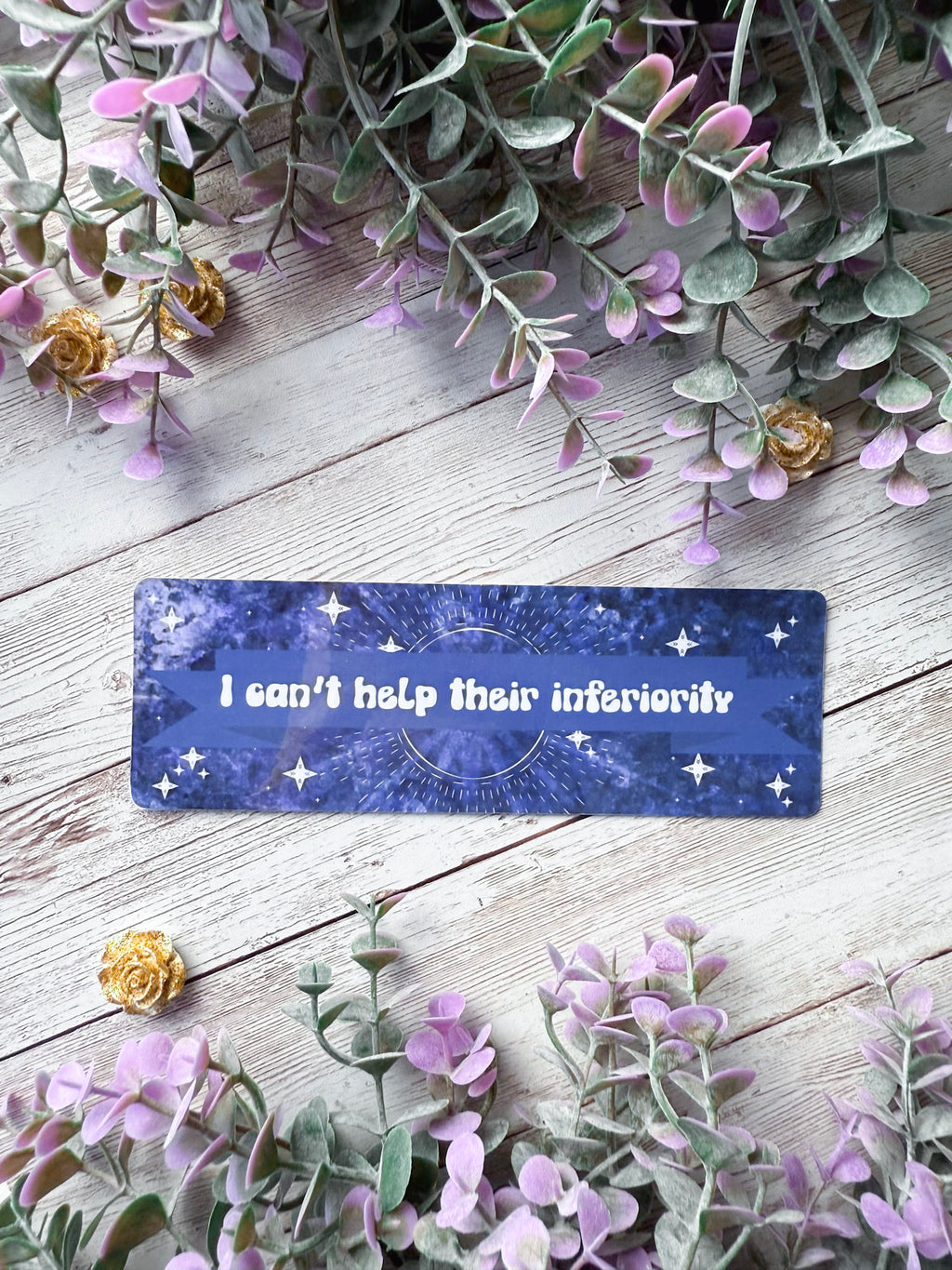 I Can't Help Their Inferiority Bookmark