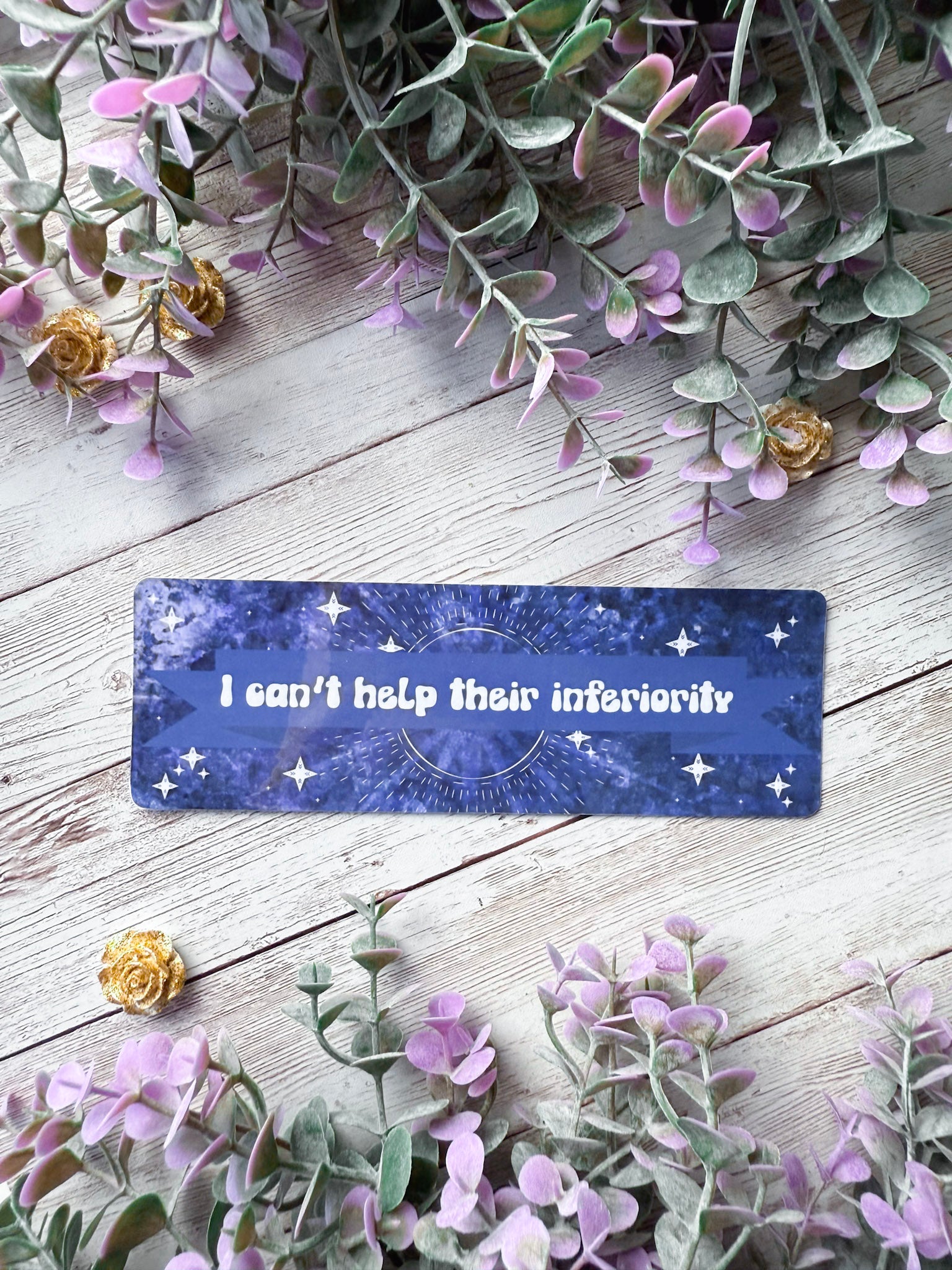 I Can't Help Their Inferiority Bookmark