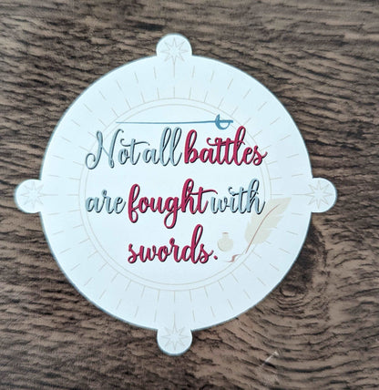 Not All Battles Sticker