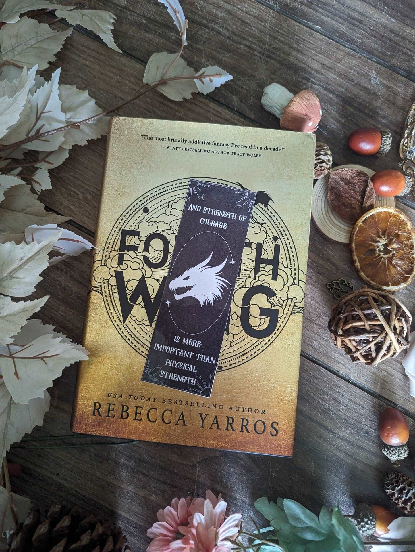 Strength of Courage Fourth Wing Bookmark