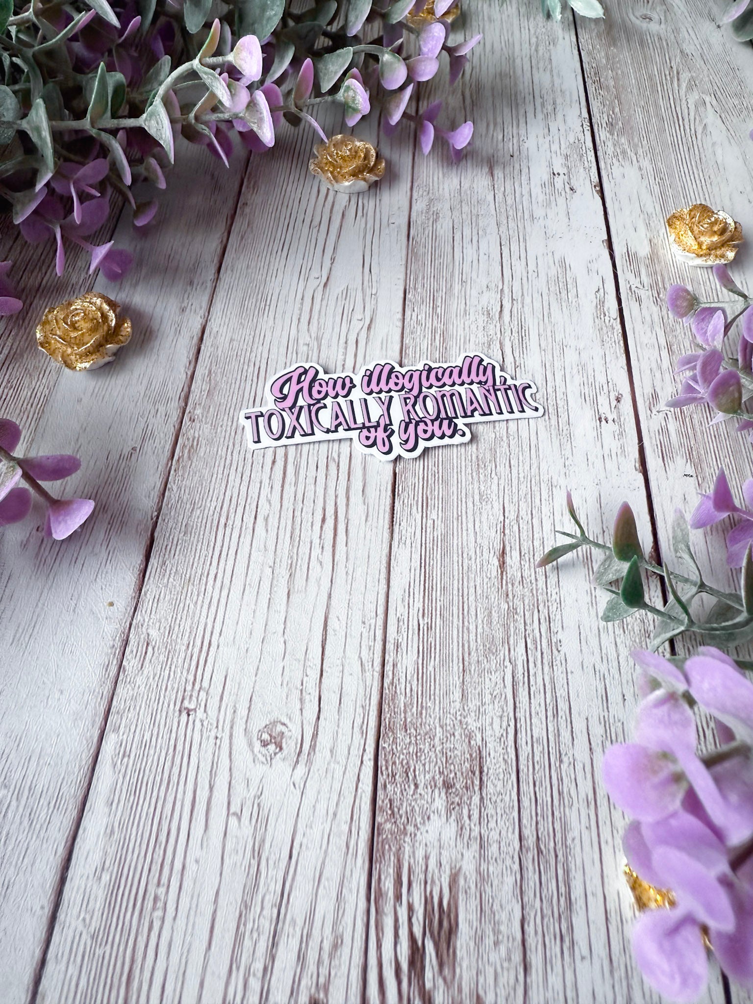 Illogically Toxically Romantic Sticker | Fourth Wing