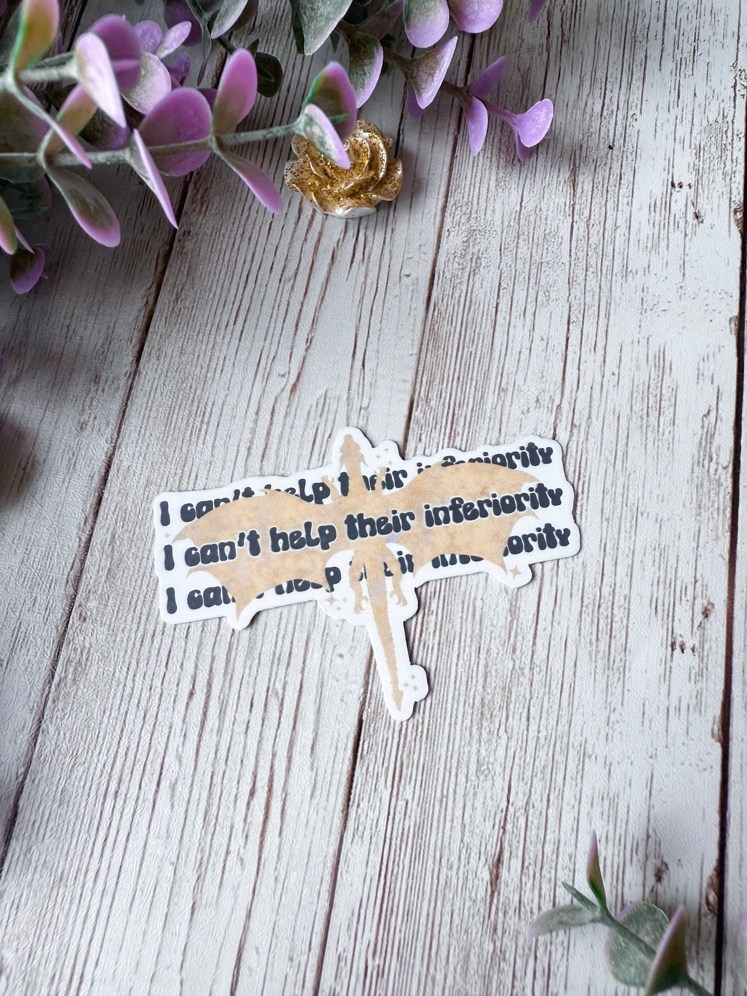 I Can't Help Their Inferiority Sticker