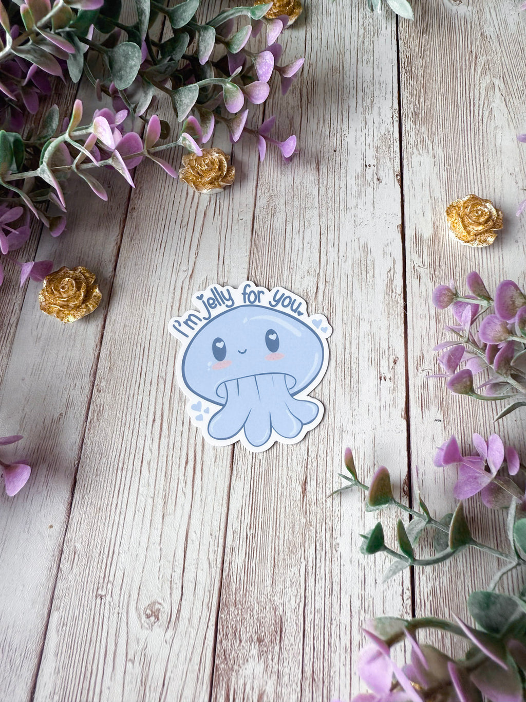 I'm Jelly For You Sticker