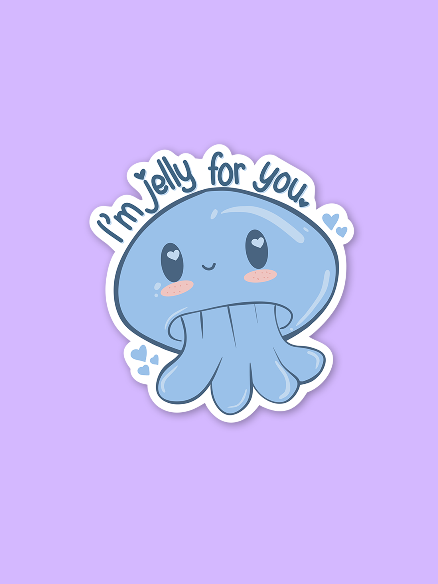 I'm Jelly For You Sticker