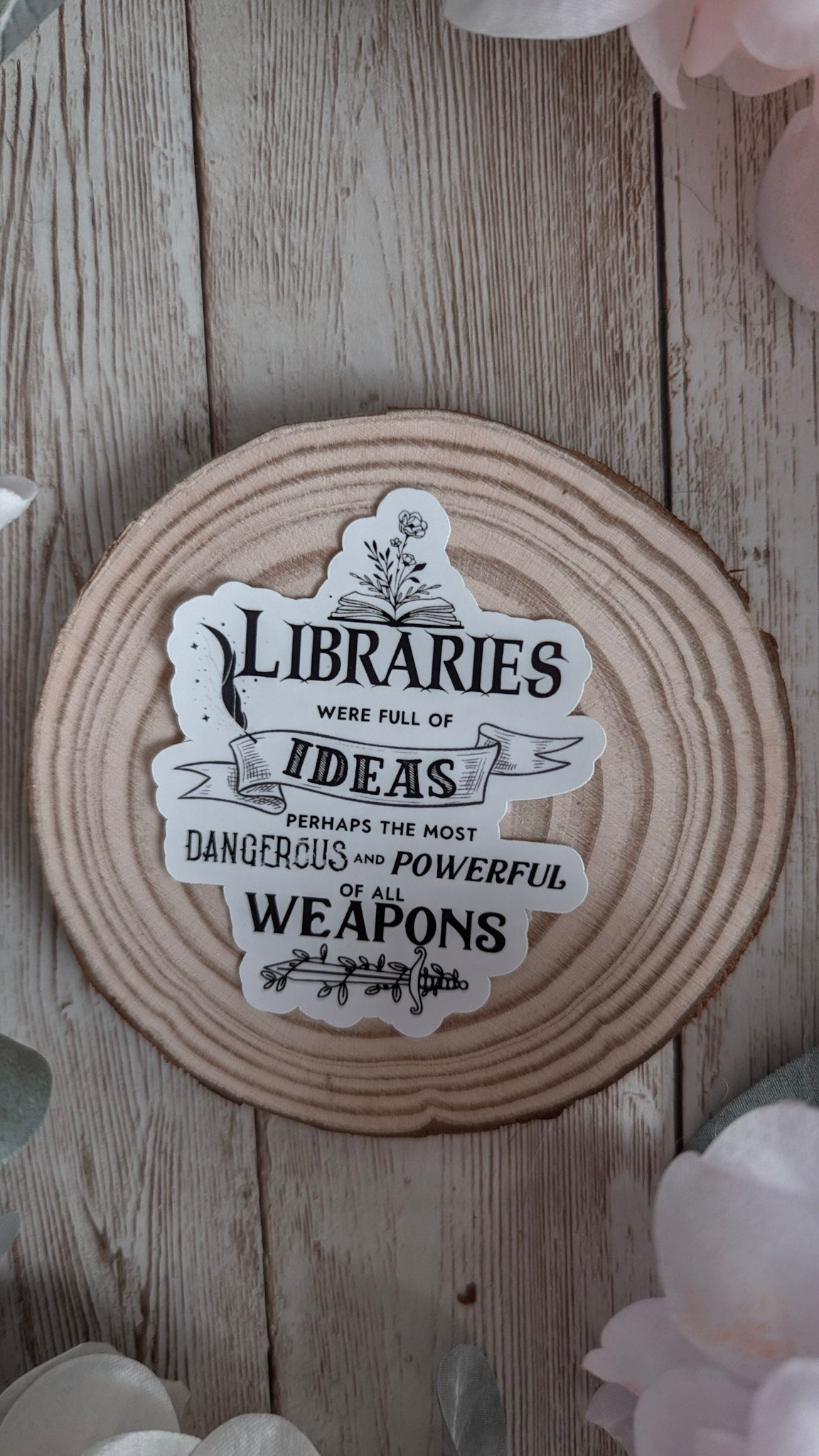 Libraries Were Full of Ideas Sticker | Throne of Glass