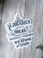 Libraries Were Full of Ideas Sticker