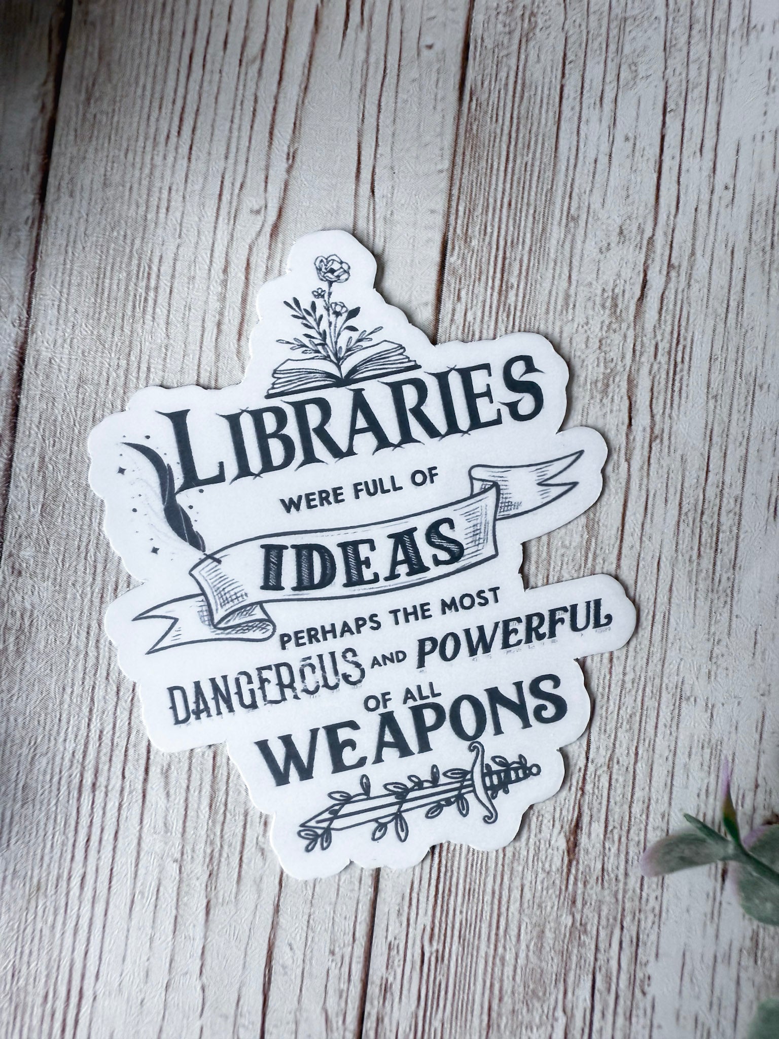 Libraries Were Full of Ideas Sticker