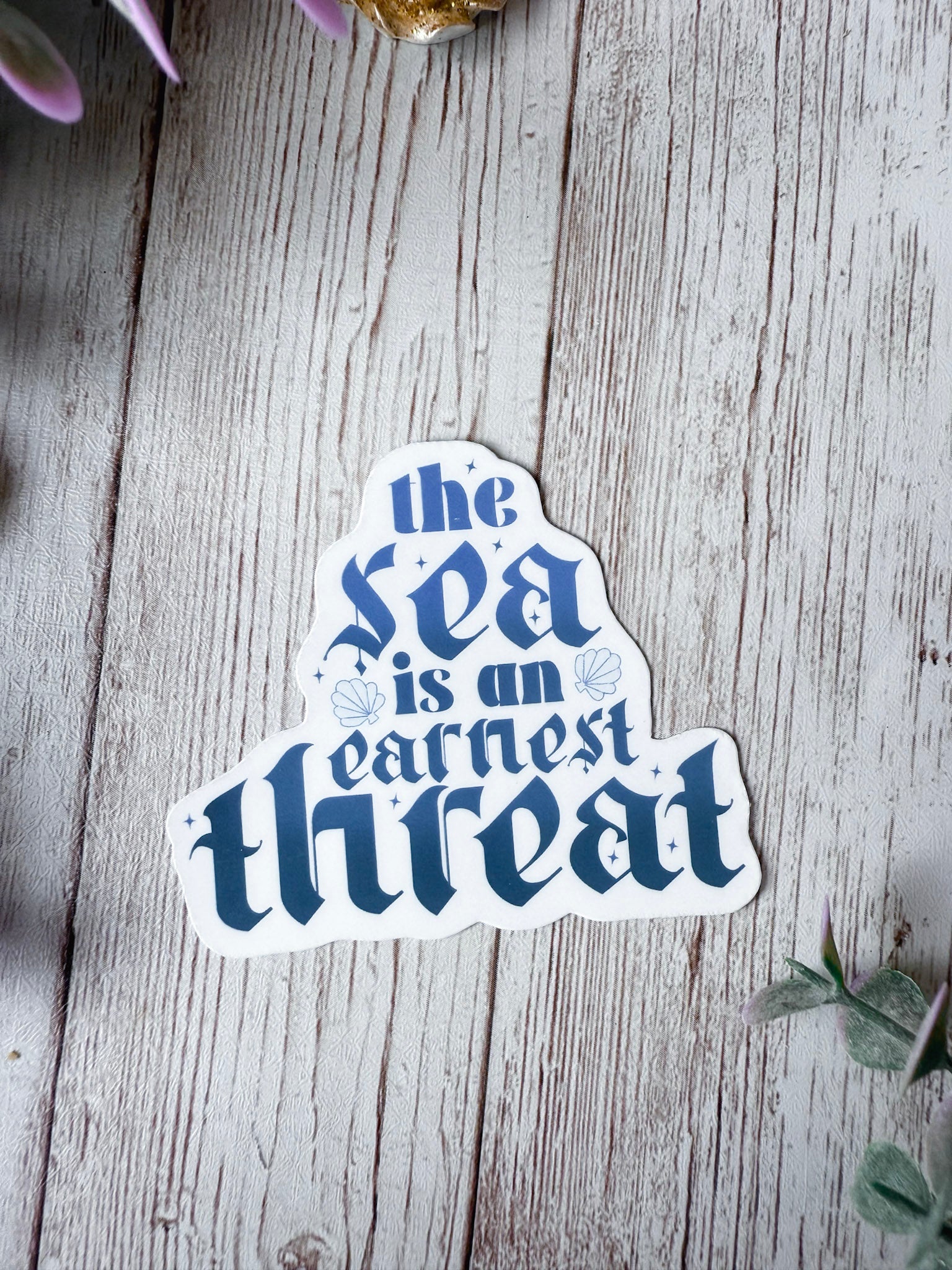 The Sea is an Earnest Threat Sticker
