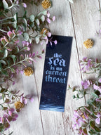 The Sea is an Earnest Threat Bookmark