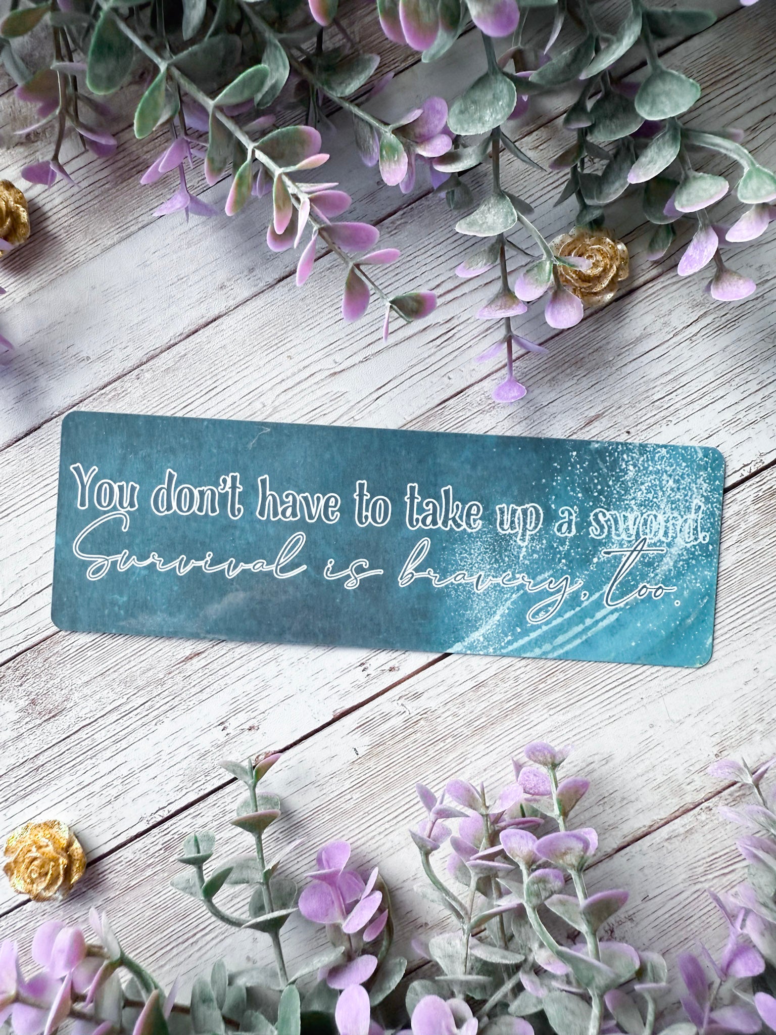You Don't Have To Take Up A Sword Bookmark