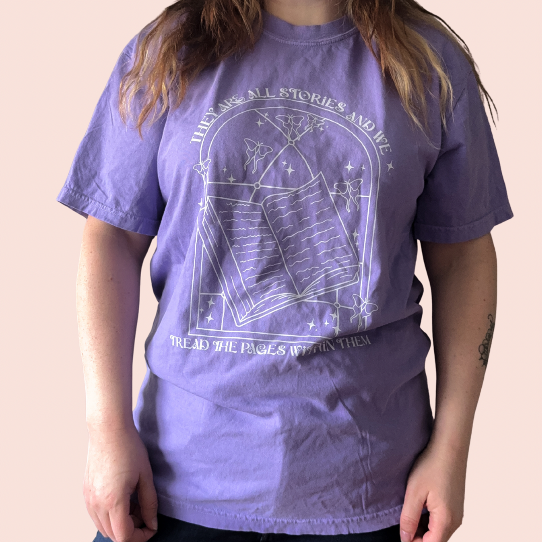 They Are All Stories Tee