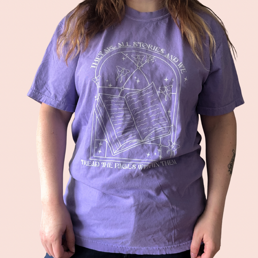 They Are All Stories Tee