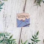 Betray You A Thousandfold Sticker