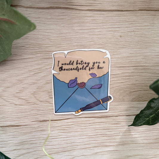 Betray You A Thousandfold Sticker