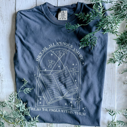 They Are All Stories Tee