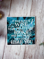 It Was Always Wise Sticker